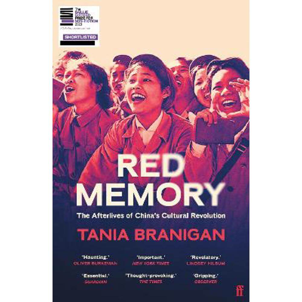 Red Memory: The Afterlives of China's Cultural Revolution (Paperback) - Tania Branigan